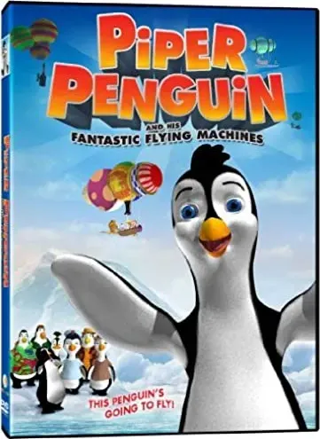 Piper Penguin and His Fantastic Flying Machines