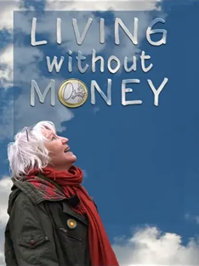 Living Without Money