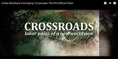 Crossroads: Labor Pains of a New Worldview