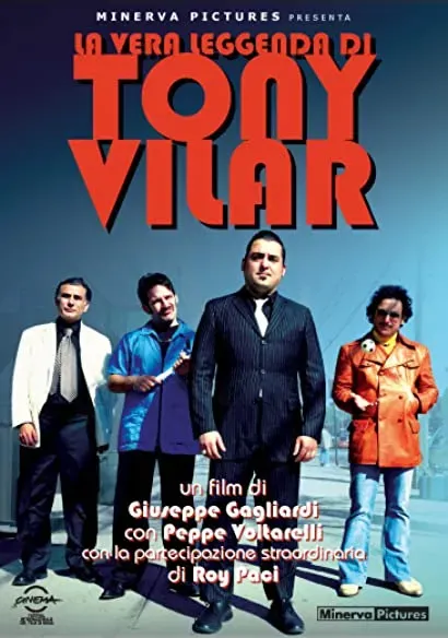 La vera leggenda di Tony Vilar