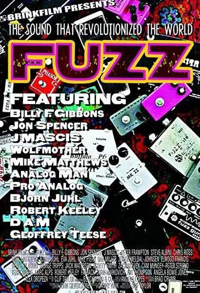 Fuzz: The Sound that Revolutionized the World