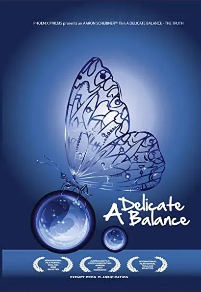 A Delicate Balance: The Truth