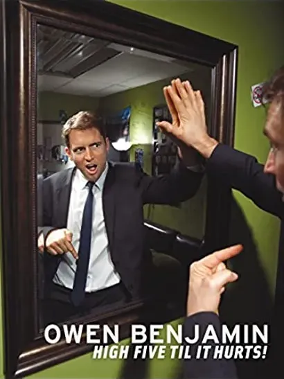 Owen Benjamin: High Five Til It Hurts
