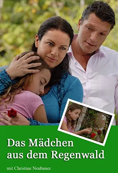 Das Mädchen aus dem Regenwald