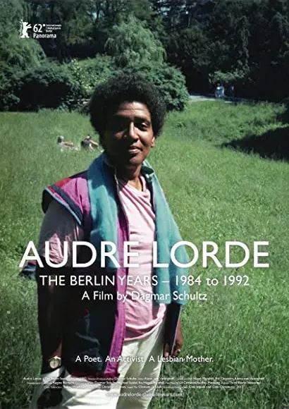 Audre Lorde - Die Berliner Jahre 1984-1992