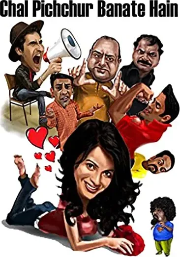 Chal Pichchur Banate Hain