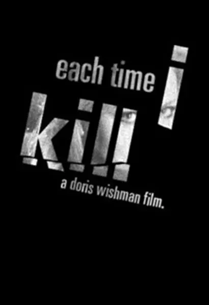 Each Time I Kill