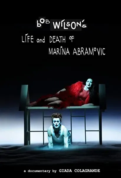 Bob Wilson's Life & Death of Marina Abramovic