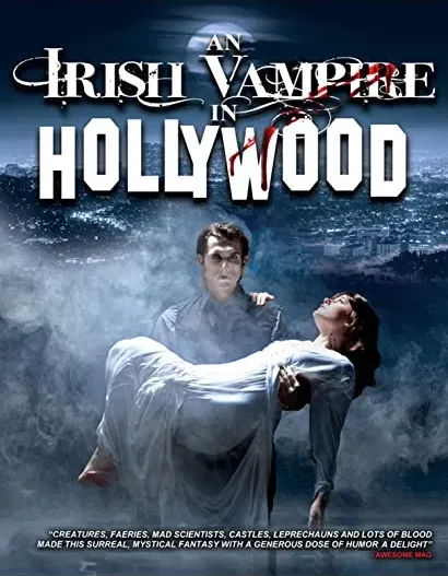 An Irish Vampire in Hollywood