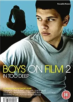 Boys on Film 2: In Too Deep
