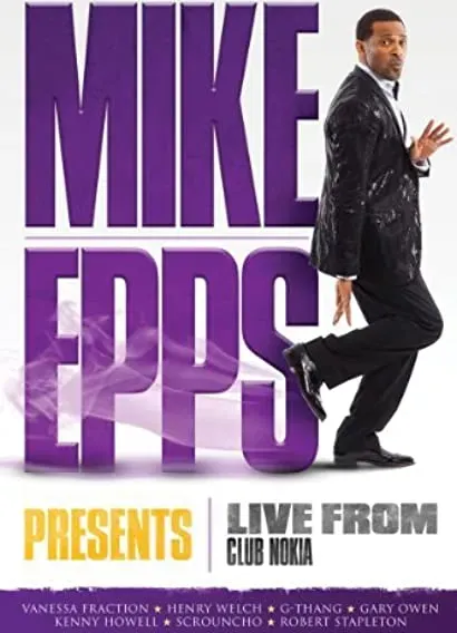 Mike Epps Presents: Live from Club Nokia