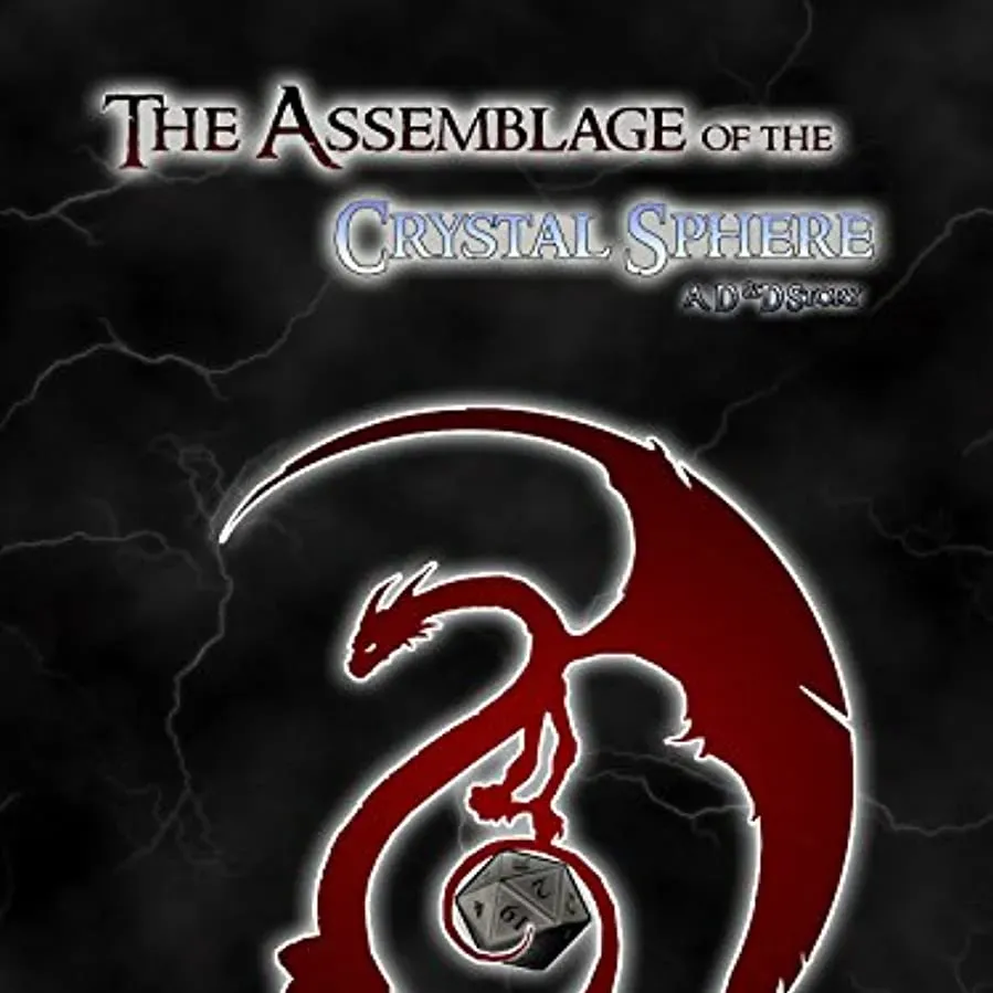 The Assemblage of the Crystal Sphere: A D&D Story online