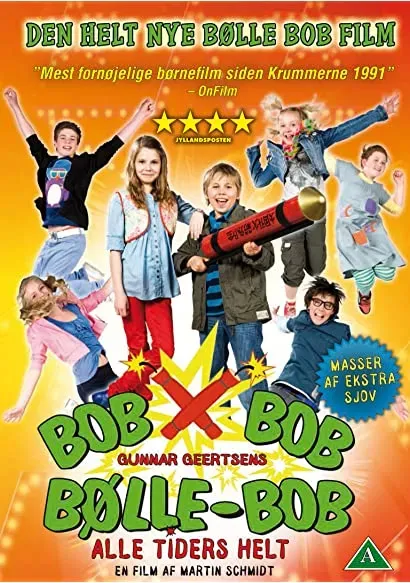 Bølle Bob - Alle tiders helt