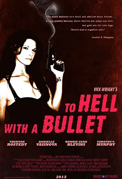 To Hell with a Bullet