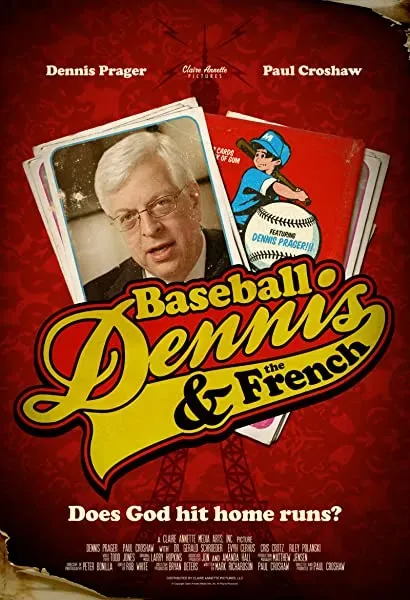 Baseball, Dennis & The French