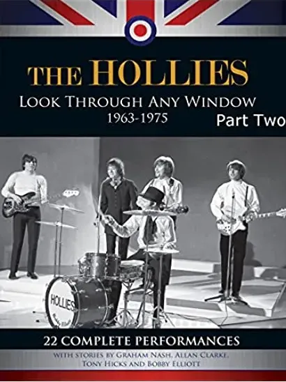 British Invasion: The Hollies - Look Through Any Window