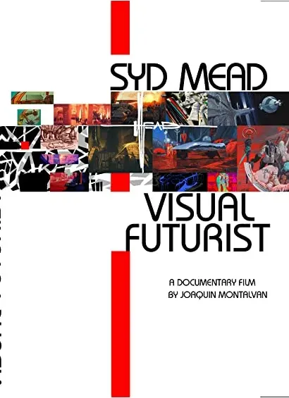 Visual Futurist: The Art & Life of Syd Mead