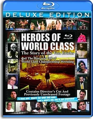 Heroes of World Class: The Story of the Von Erichs and the Rise and Fall of World Class Championship Wrestling