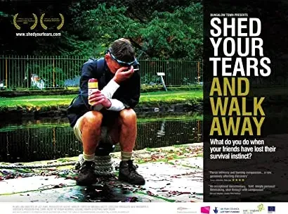 Shed Your Tears and Walk Away