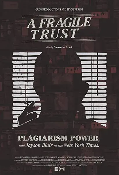 A Fragile Trust: Plagiarism, Power, and Jayson Blair at the New York Times