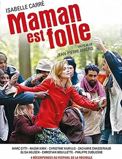 Maman est folle