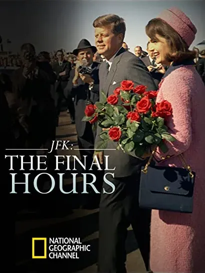 JFK: The Final Hours