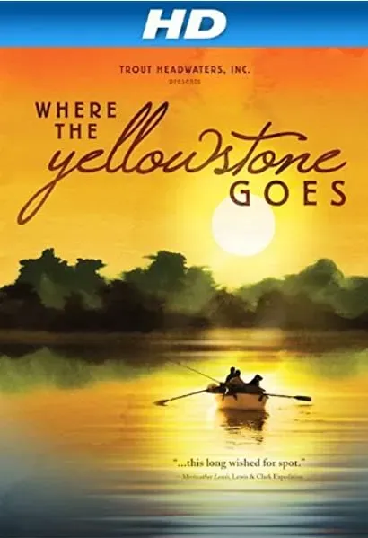 Where the Yellowstone Goes