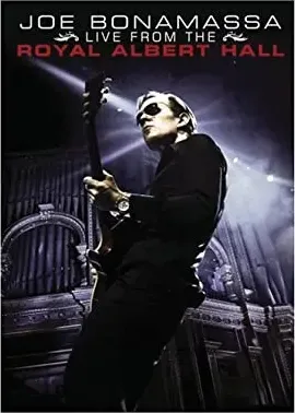 Joe Bonamassa: Live from the Royal Albert Hall