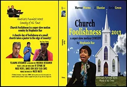 Church Foolishness 2013