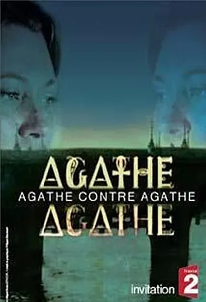 Agathe contre Agathe