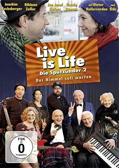 Live is Life - Der Himmel soll warten