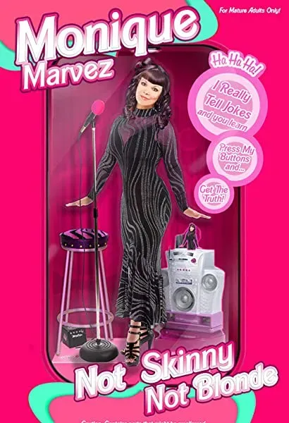 Monique Marvez: Not Skinny Not Blonde