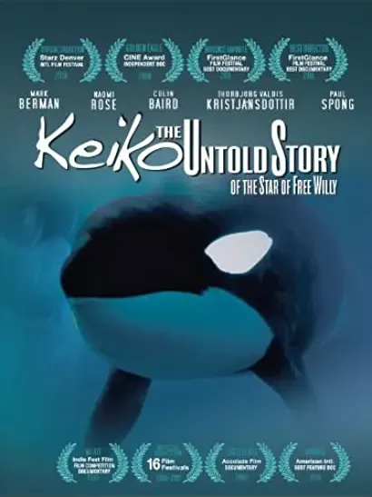 Keiko: The Untold Story of the Star of Free Willy