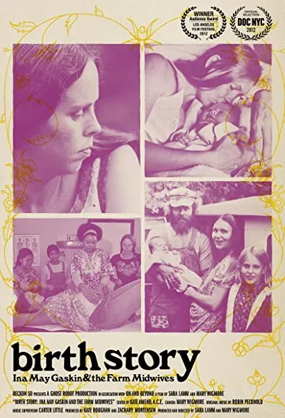 Birth Story: Ina May Gaskin and The Farm Midwives