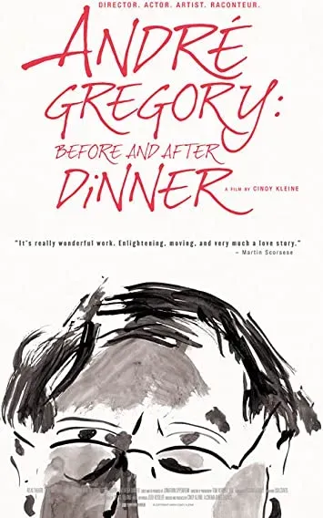 Andre Gregory: Before and After Dinner