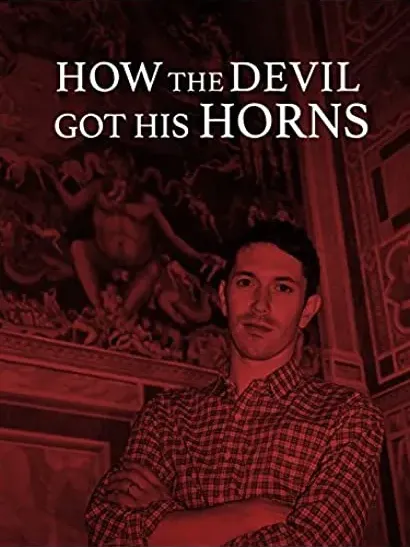 How the Devil Got His Horns: A Diabolical Tale