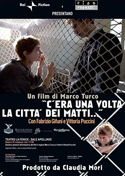 C'era una volta la città dei matti...