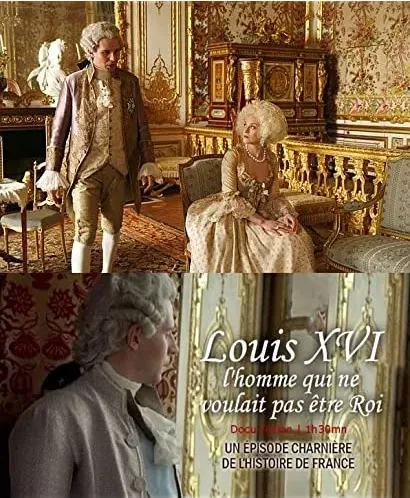 Louis XVI, l'homme qui ne voulait pas être roi