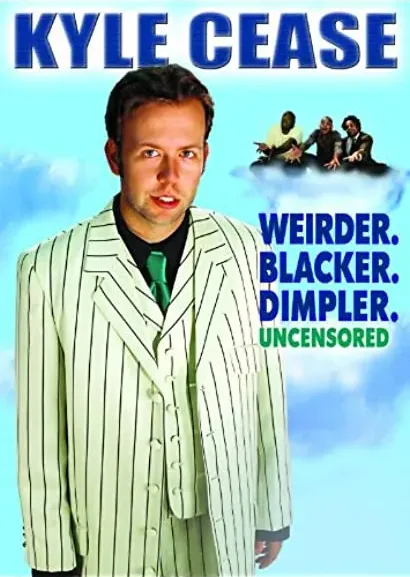 Kyle Cease: Weirder. Blacker. Dimpler.