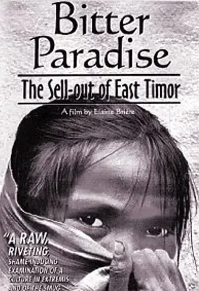 Bitter Paradise: The Sell-out of East Timor
