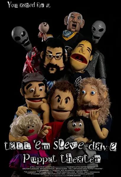 Tell 'Em Steve-Dave Puppet Theatre