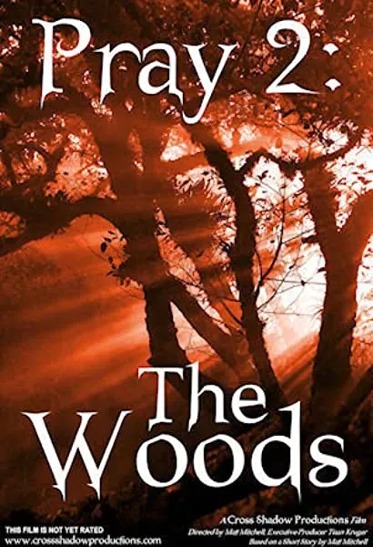 Pray 2: The Woods