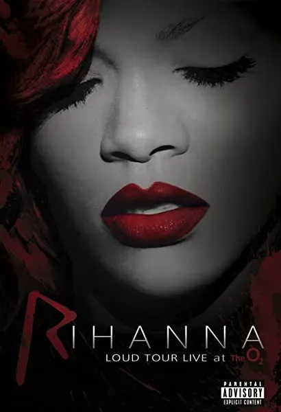 Rihanna: Loud Tour Live at the O2