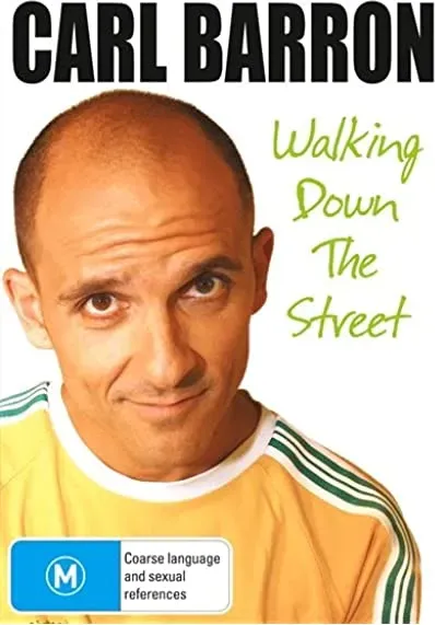 Carl Barron: Walking Down the Street