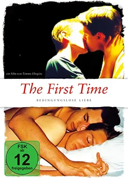 The First Time - Bedingungslose Liebe