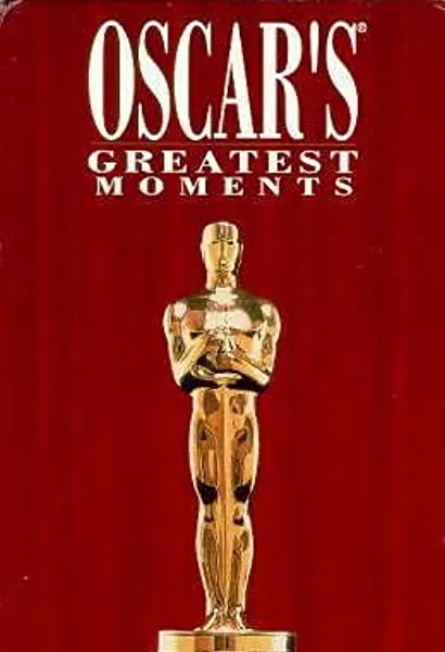 Oscar's Greatest Moments