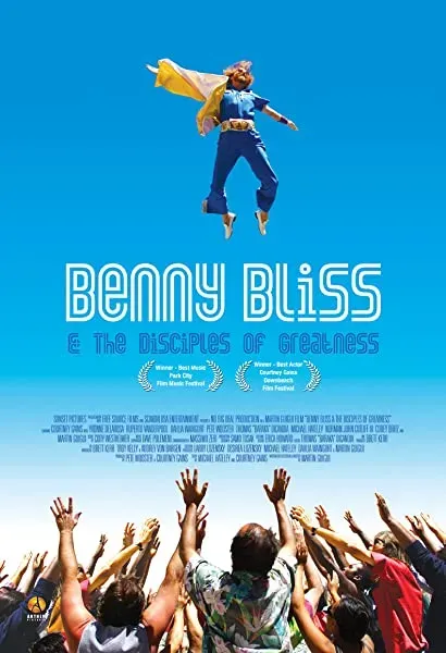 Benny Bliss and the Disciples of Greatness