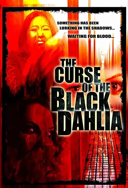 The Curse of the Black Dahlia