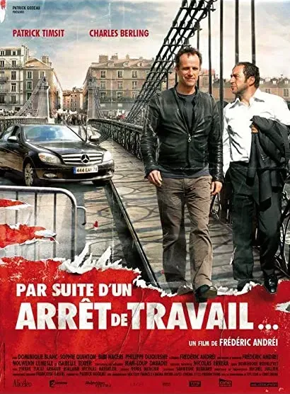 Par suite d'un arrêt de travail...