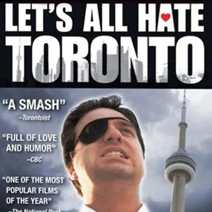 Let's All Hate Toronto online